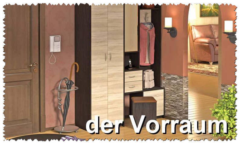Слово der Vorraum - прихожая на немецком языке и что в ней находится
