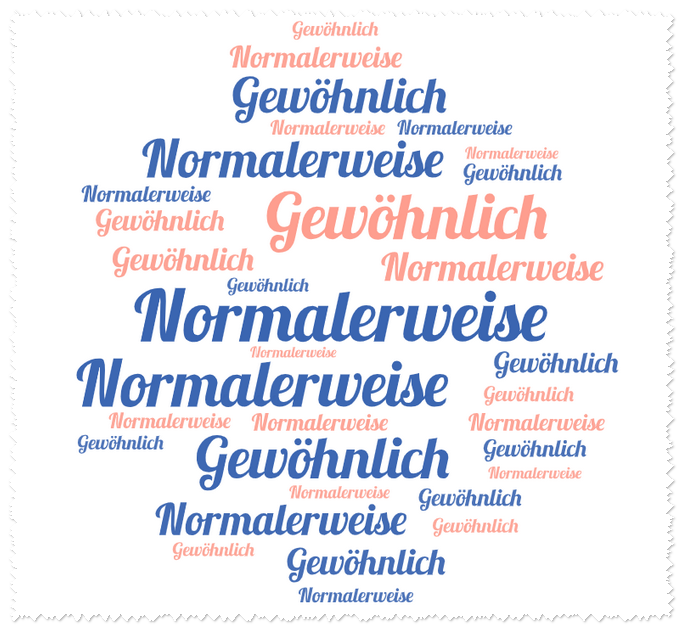 Normalerweise или gewöhnlich — какая разница